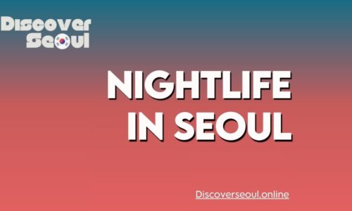 Nightlife in Seoul